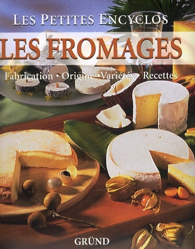 Fromages - Anne Iburg -  Les petites encyclos - Livre