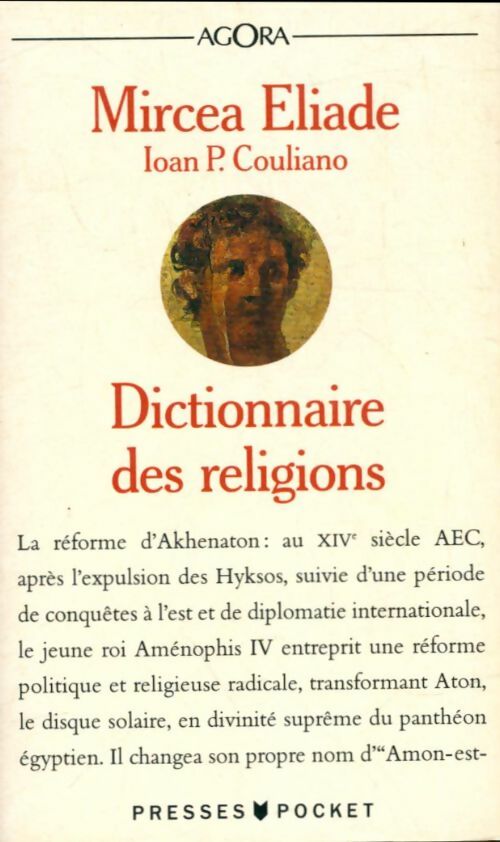 Dictionnaire des religions - Mircea Eliade -  Agora - Livre