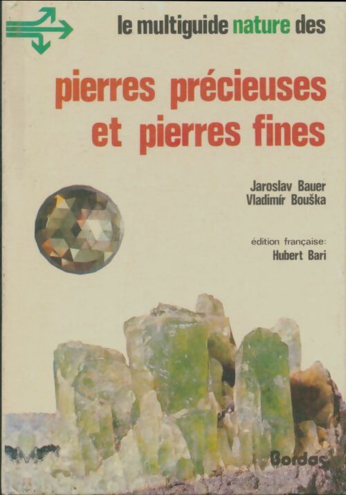 Pierres précieuses et pierres fines - X -  Multiguide nature - Livre