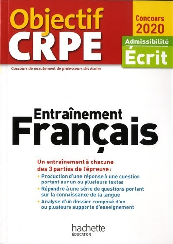 Objectif CRPE Entrainement en français 2020 - Laurence Allain Le Forestier -  Objectif CRPE - Livre