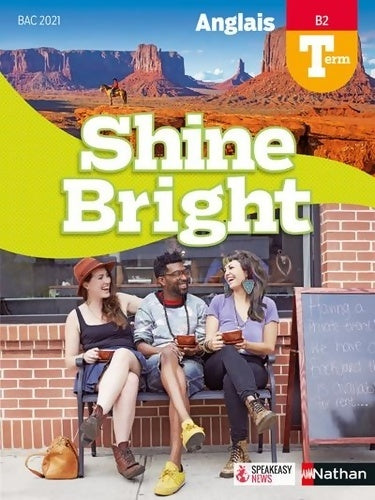 Shine bright terminale - Manuel élève - Clotilde Bellamy -  Shine Bright - Livre