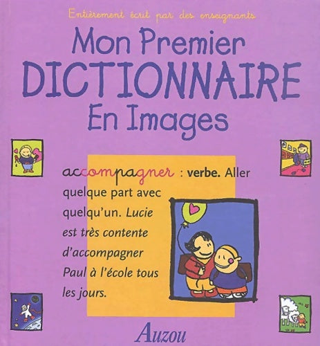 Mon premier dictionnaire en images - Collectif -  Auzou GF - Livre