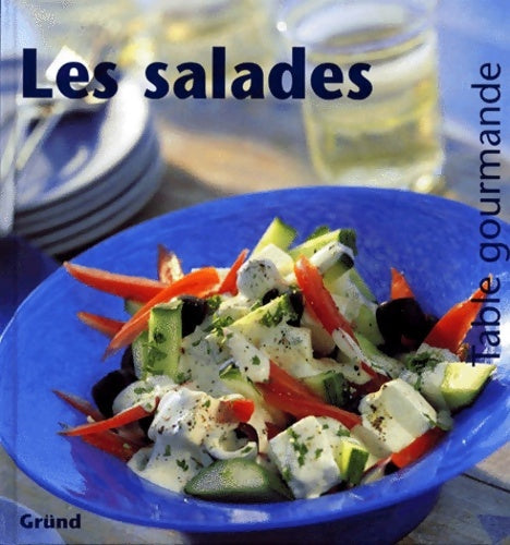 Les salades - Lyn Rutherford -  Table gourmande - Livre