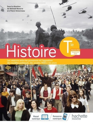Histoire Terminales - Livre élève - Ed. 2020 - Michaël Navarro -  Hachette Education GF - Livre