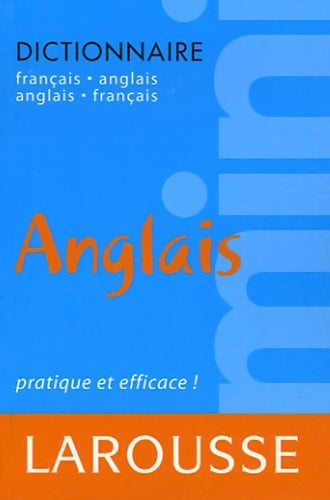 Mini francais-anglais - Larousse -  Larousse GF - Livre