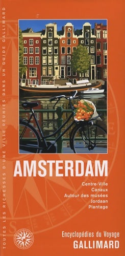 Amsterdam - Guides Gallimard -  Encyclopédies du voyage - Livre