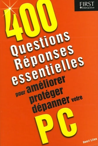 400 questions réponses pc - Henri Lilen -  First interactive - Livre