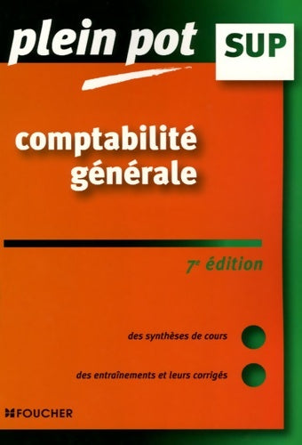 Comptabilité générale 11e édition - Eric Dumalanède -  Plein pot SUP - Livre