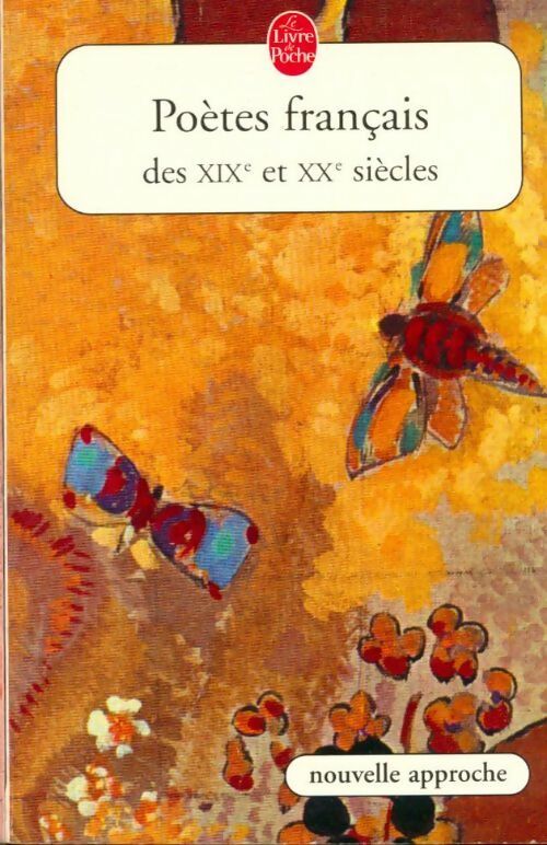 Poètes français des XIXe et Xxe - Inconnu -  Le Livre de Poche - Livre