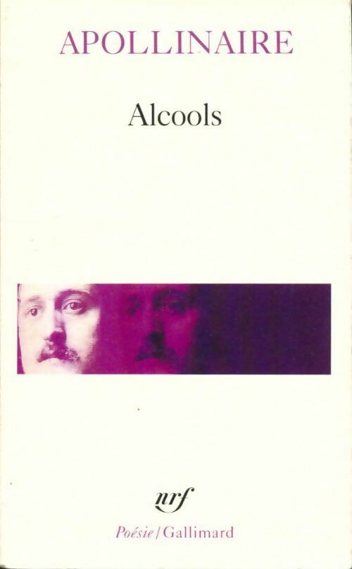 Alcools / Le bestiaire / Vitam impendere amori - Guillaume Apollinaire -  Poésie - Livre