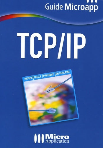 Tcp/ip n°95 - Sylvain Baudoin -  Guide Microapp - Livre