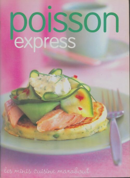 Poisson express - Tina Calogirou -  Les minis cuisine - Livre