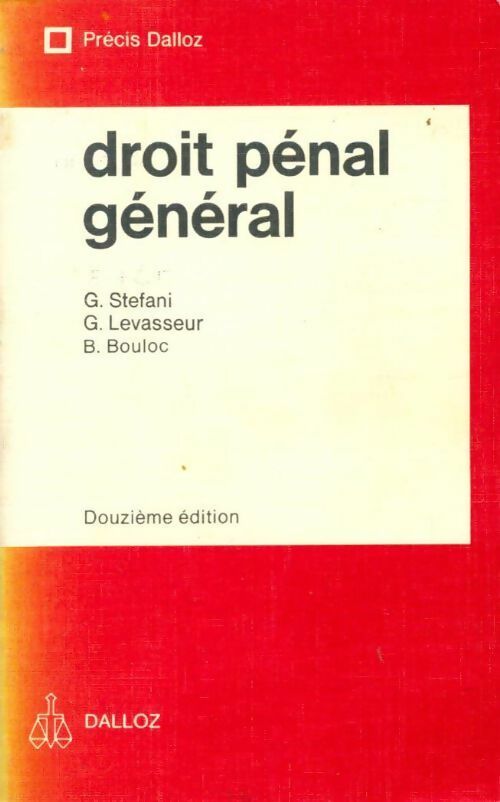 Droit pénal général - Collectif ; Gaston Stefani -  Précis Dalloz - Livre