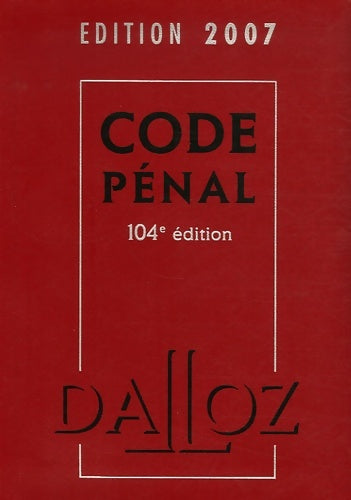 Code pénal : Edition 2007 - Yves Mayaud -  Codes - Livre
