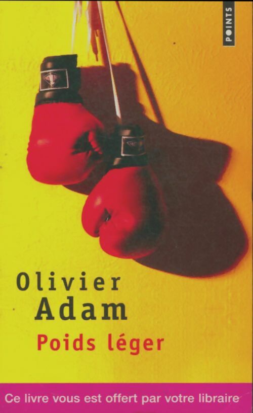 Poids léger - Olivier Adam -  Points - Livre