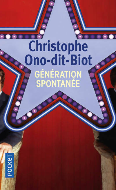 Génération spontanée - Christophe Ono-Dit-Bio -  Pocket - Livre