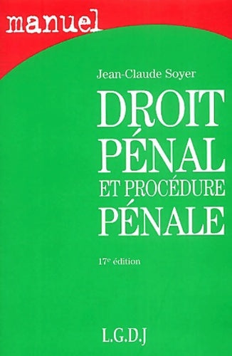 Droit pénal et procédure pénale - Jean-Claude Soyer -  Manuels - Livre