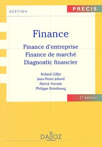 Finance : Finance d'entreprise - finance de marché - diagnostic financier - Roland Gillet -  Précis de gestion - Livre