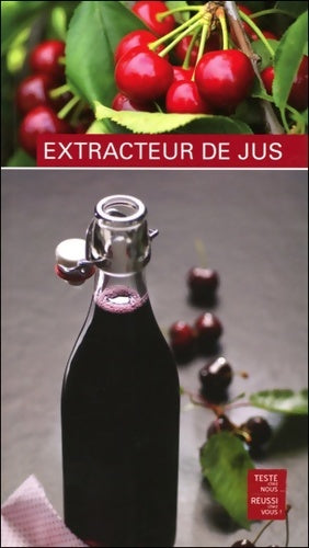 Extracteur de jus - Emmanuelle Andrieu -  Delta 2000 - Livre