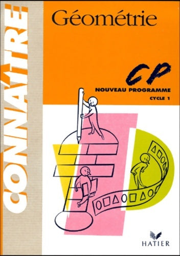 CP - Géometrie - Collectif -  Connaître - Livre