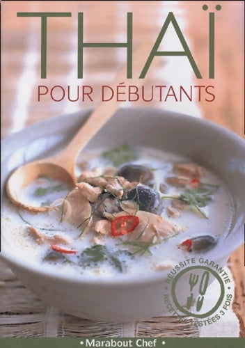 Thaï pour débutants - Danielle Delavaquerie -  Marabout Chef - Livre