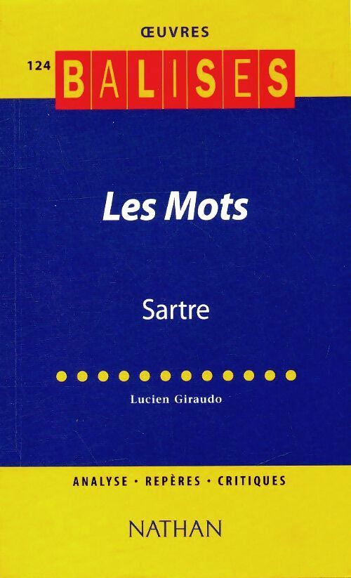 Les mots - Jean-Paul Sartre -  Balises - Livre