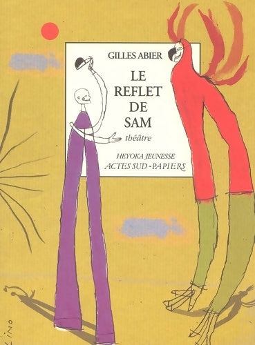 Le reflet de Sam - Gilles Abier -  Heyoka Jeunesse - Livre