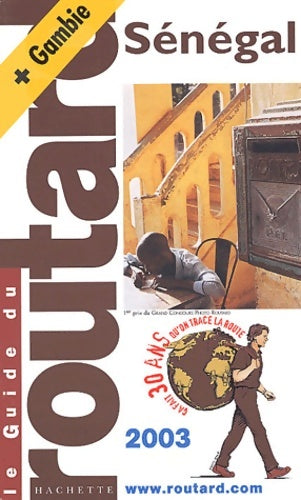 Sénégal - gambie 2003 - Le Guide Du Routard -  Le Guide du Routard - Livre
