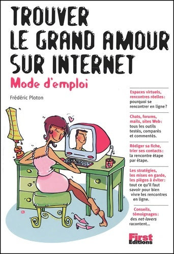 Trouver le grand amour sur internet - Frédéric Ploton -  First GF - Livre