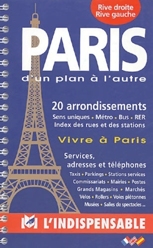 Vivre à Paris plans services adressses et telephone - Plans Indispensable -  Indispensable - Livre