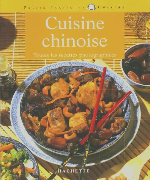 Cuisine chinoise - Kim Lan Thai -  Petits pratiques cuisine - Livre