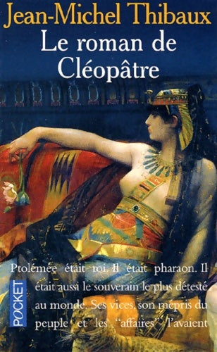 Le roman de Cléopâtre - Jean-Michel Thibaux -  Pocket - Livre