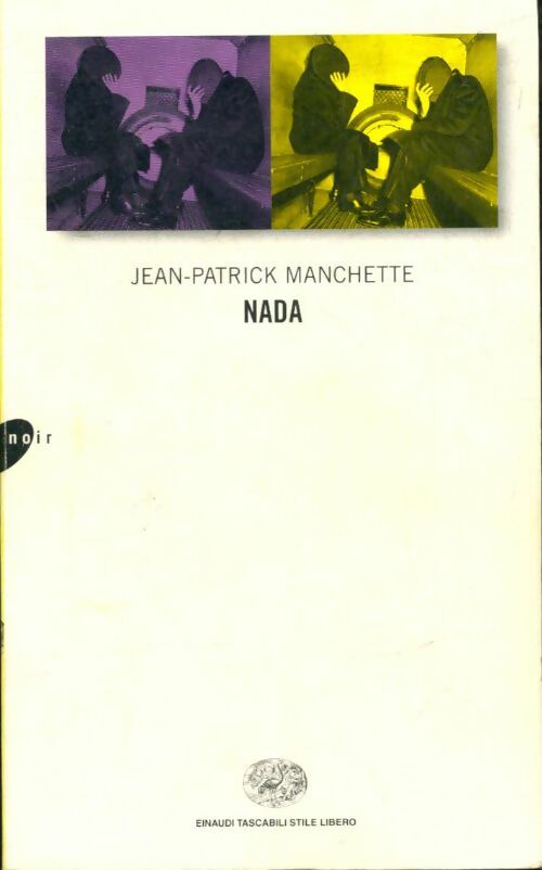 Nada - Jean-Patrick Manchette -  Einaudi - Livre