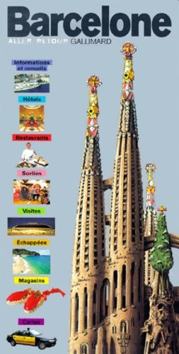Barcelone - Guide Aller Retour -  Gallimard GF - Livre
