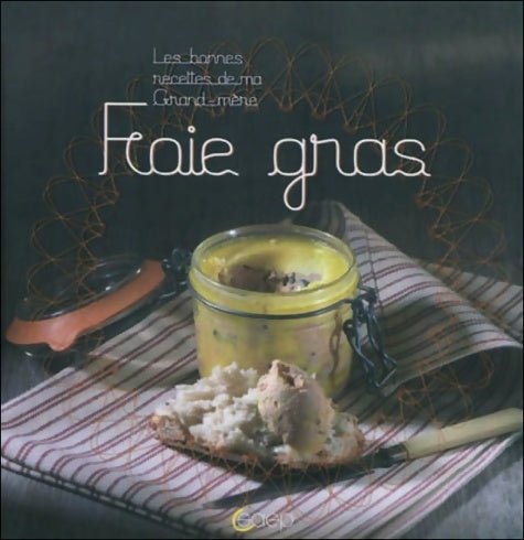 Foie gras - Philippe Chavanne -  Maxi-Livres GF - Livre