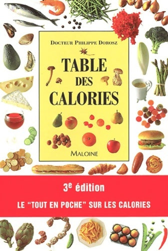 Table des calories 3e édition - Dorosz -  Vigot maloine - Livre