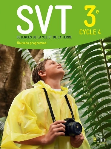 SVT 3e livre de l'élève - Alain Pothet -  Belin éducation - Livre
