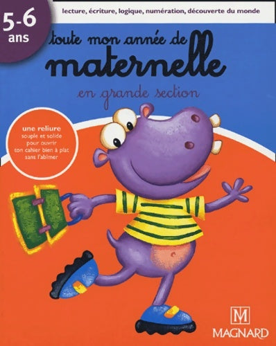 Toute mon année de maternelle : En grande section 5-6 ans - Michèle Brossier -  Magnard GF - Livre