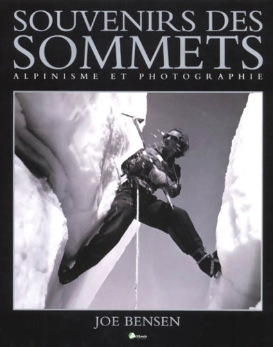 Souvenirs des sommets - J. Bensen -  Artémis - Livre