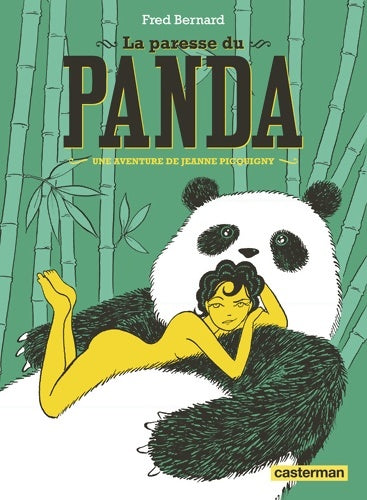 La paresse du Panda - Fred Bernard -  Casterman GF - Livre