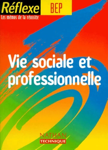 Vie sociale et professionnelle BEP mémo numéro 36 - Blandine Savignac -  Réflexe - Livre