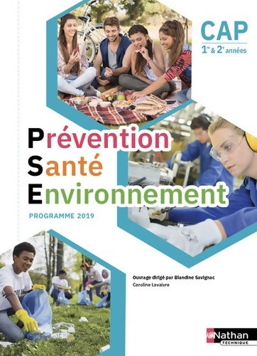 Prévention Santé Environnement - CAP 1ère et 2ème années - Blandine Savignac -  Nathan GF - Livre