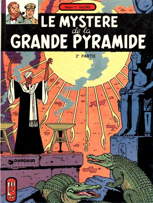 Le mystère de la grande pyramide Tome II : La chambre d'Horus - Edgar P. Jacobs -  Blake et Mortimer - Livre