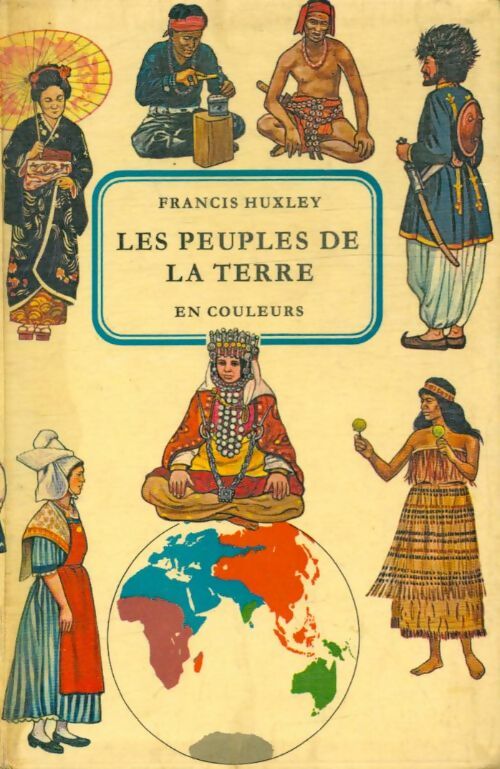 Les peuples de la terre - Francis Huxley -  Nathan poches divers - Livre