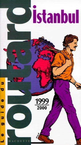 Istanbul 1999 2000 - Le Routard -  Le guide du routard - Livre