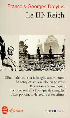 Le troisième reich - François-Georges Dreyfus -  Le Livre de Poche - Livre