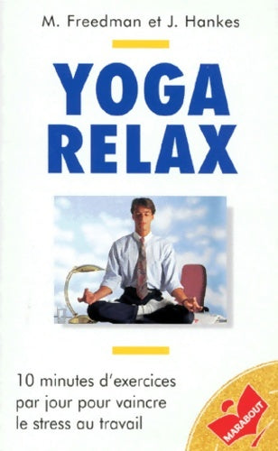 Yoga relax - Freedman-m+hankes-j -  Marabout Pratique - Livre