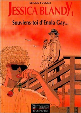 Jessica Blandy Tome I : Souviens-toi d'Enola Gay - Renaud -  Jessica Blandy - Livre