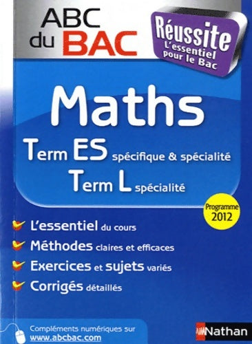 ABC du BAC Réussite Maths Term ES. L - Florent Lebreton -  ABC du bac réussite - Livre