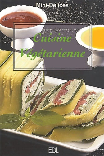 Cuisine végétarienne - Fabien Bellahsen -  Mini-délices - Livre